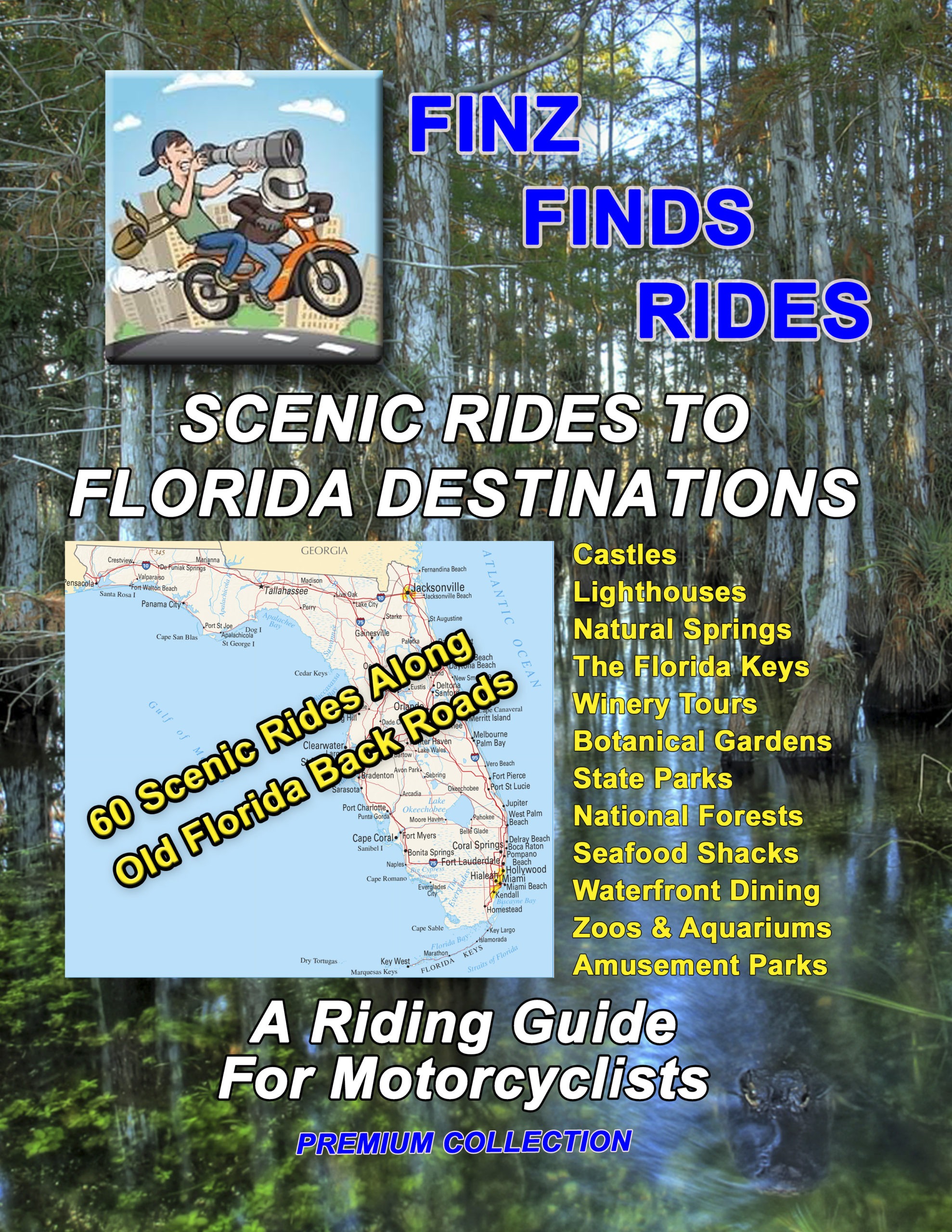 Scenic Rides To Florida Destinations Book – 60 Rides