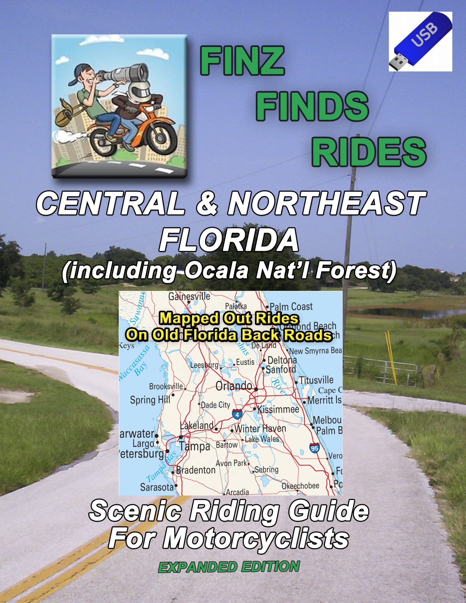 DISCOUNTED PACKAGE – Scenic Rides In Central & Northeast Florida (Incl. Ocala National Forest) (Expanded Edition) Paperback And GPS – 25 Rides