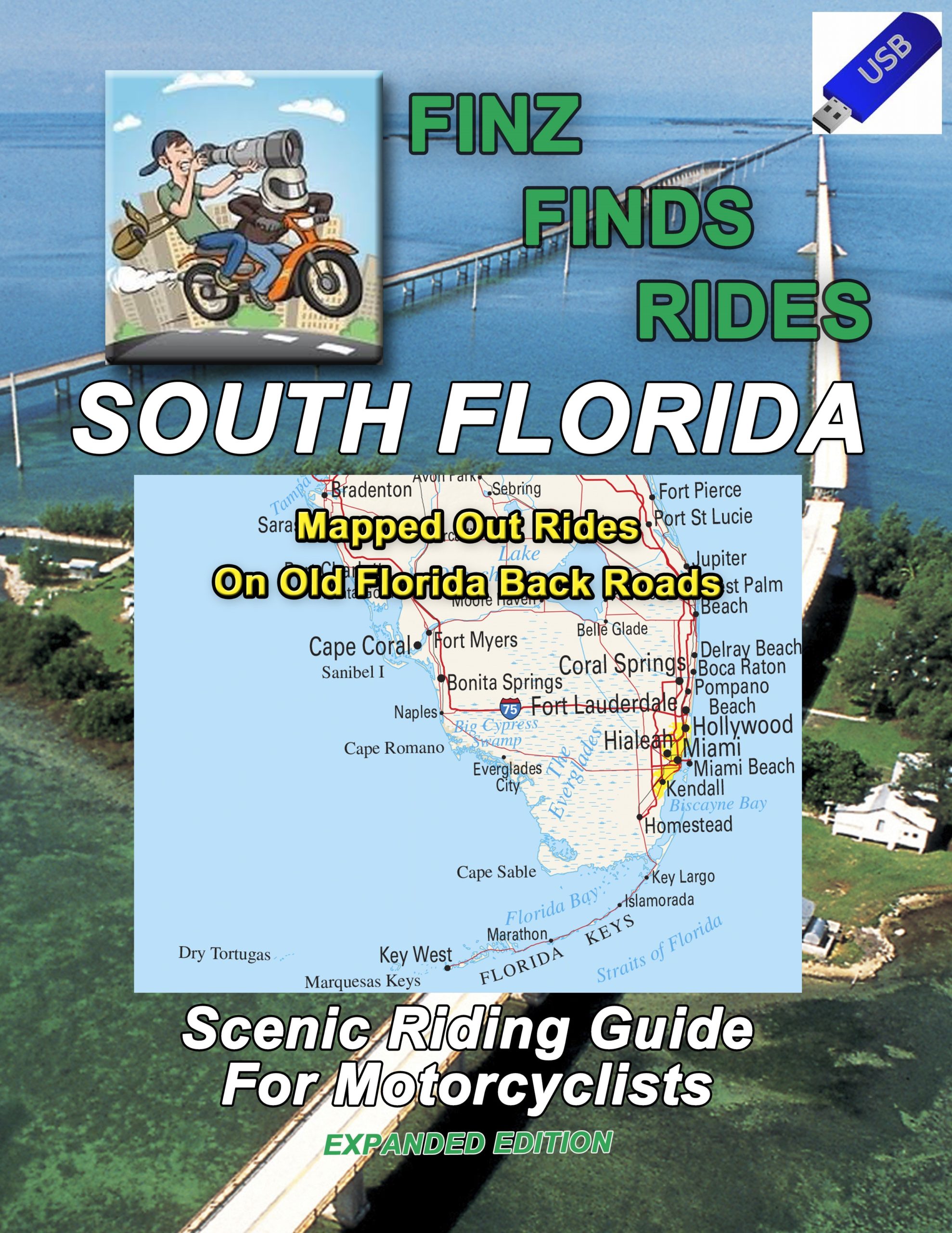 DISCOUNTED PACKAGE – Scenic Rides In South Florida (Expanded Edition) Paperback And GPS – 25 Rides